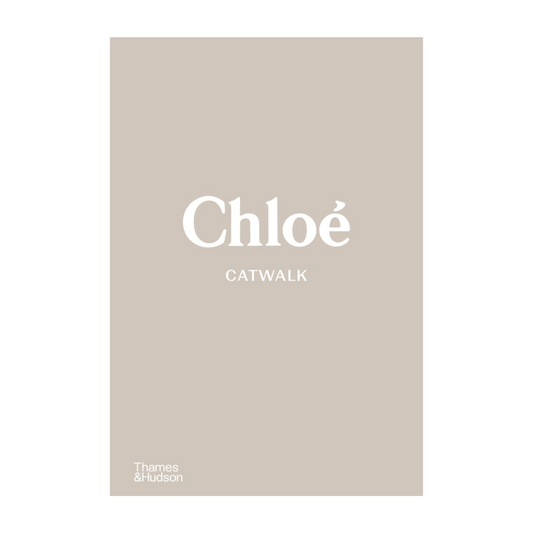 Chloe | Catwalk | The Complete Collections