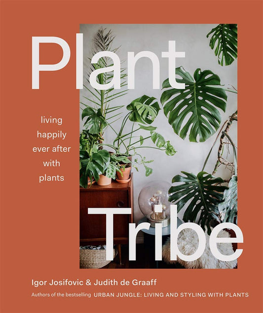 Plant Tribe I Living Happily Ever After With Plants